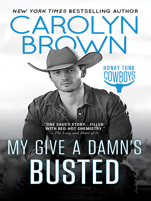 Title details for My Give a Damn's Busted by Carolyn Brown - Wait list